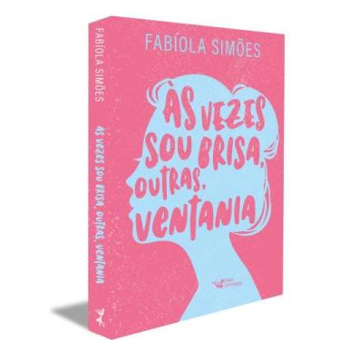 Imagem de Livro - Às vezes sou brisa, outras, ventania - Faro Editorial