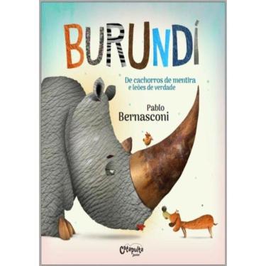 Imagem de Burundi - De Cachorros De Mentira E Leoes De Verdade - Volume 1