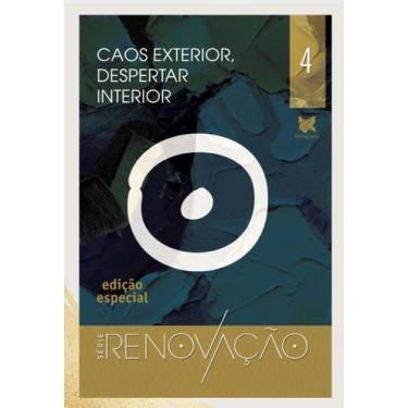 Imagem de Caos Exterior, Despertar Interior