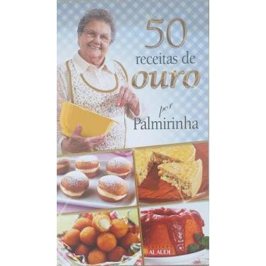 Imagem de 50 receitas de ouro por Palmirinha - ALAUDE, 3