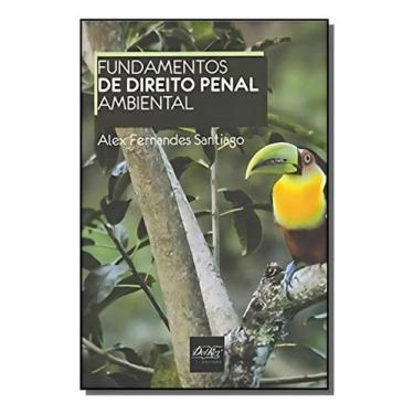 Imagem de Fundamentos De Direito Penal Ambiental - DEL REY LIVRARIA E EDITORA, S