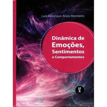 Imagem de Dinamica De Emocoes, Sentimentos E Comportamentos