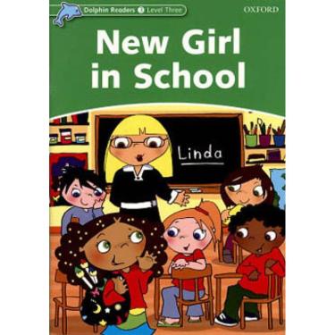 Imagem de New Girl In School - Level 3 - Dolphin Readers