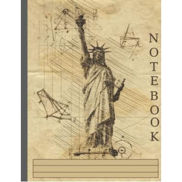 Imagem de Caderno Estátua da Liberdade: Caderno universitário pautado largo para escola, faculdades, presente, 21,6 x 28 cm, 100 páginas