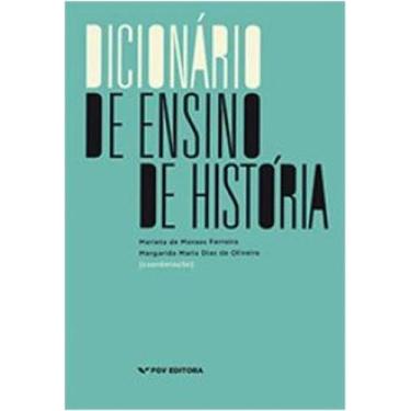Imagem de Dicionario de Ensino de Historia - FGV