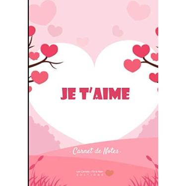 Imagem de Je t'aime carnet de notes: v1-4 | Carnet de notes idée cadeau pour elle lui pour dire je t'aime la Saint Valentin ou occasions romantiques | 101 pages lignées | 17,78cm x 25,4cm | rose coeau arbre