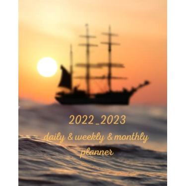 Imagem de calander 2022-2023 monthly planner : Monthly Calendar Planner for Work or Personal Use or School Organizer Time Management ,Make Each Day Count , ... 8 x 10 inches , Page Count: 200 pages