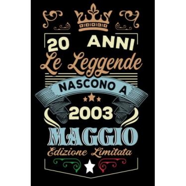 Imagem de Le leggende nascono a Maggio 2003: Taccuino - Diario| Regalo di compleanno Maggio 20 per uomini donne ragazze ragazzi Compleanno 2003 Personalizzato