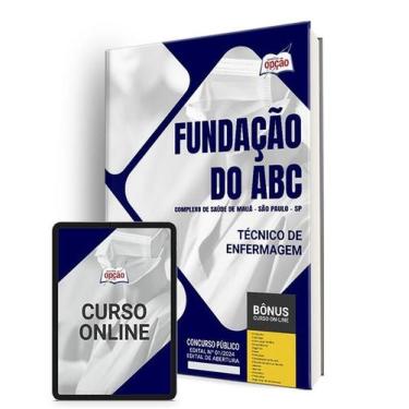 Imagem de Apostila Fundação do ABC - Complexo de Saúde de Mauá - SP 2024 - Técni