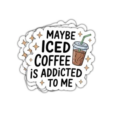 Imagem de Adesivo divertido para amantes de café com 3 peças Maybe Iced Coffee is Addicted to Me, presente para cafeína sobrecarga, colega de trabalho, Maybe Iced Coffee is Addicted to Me, decalque de cafeína
