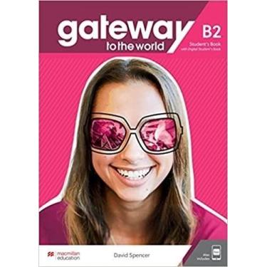 Imagem de Gateway To The World B2 Student's Book With Student's App And Digital 