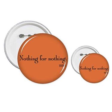 Imagem de Catchword Nothing for Nothing Kit de design de broches e broches