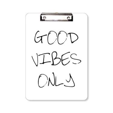 Imagem de Placa de apoio para prancheta Good Vibes Only com citação A4