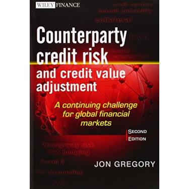 Imagem de Counterparty Credit Risk and Credit Value Adjustment: A Continuing Challenge for Global Financial Markets