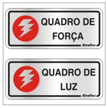 Imagem de 2 Placas de Alumínio Autoadesiva 15x6cm Quadro de Força - Quadro de Luz 120 Al Sinalize Placa Au
