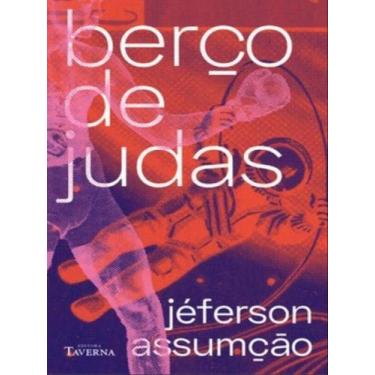 Imagem de Berço de judas - TAVERNA EDITORA
