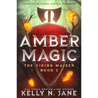 Imagem de Amber Magic: an epic shield maiden fantasy adventure (Viking Maiden Series Book 2) (English Edition)
