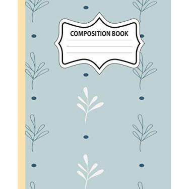 Imagem de Composition Notebook: Wide Ruled Paper Notebook Journal | Notebooks For Girls Teens Women School Home Writing Notes Journal | 7.5”x9.25”, 110 Pages