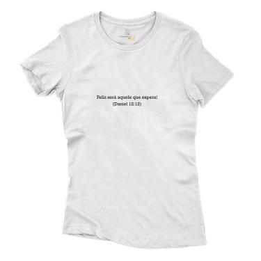 Imagem de Camiseta Religiosa Feminina Algodao Feliz Sera Aquele Que Espera Versiculo Biblia