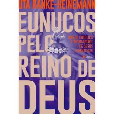 Imagem de Livro - Eunucos pelo reino de Deus