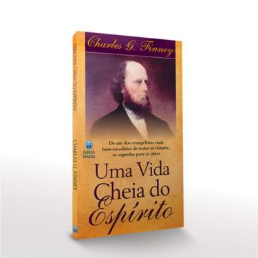 Imagem de Livro Uma Vida Cheia do Espírito - Charles Finney