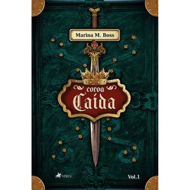 Imagem de Coroa cai´da: Volume 1