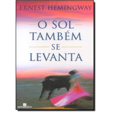 Imagem de Sol Também se Levanta, O - BERTRAND DO BRASIL - GRUPO RECORD, 3