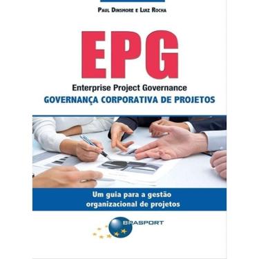 Imagem de Epg - Enterprise Project Governance -  Governança Corporativa De Projetos