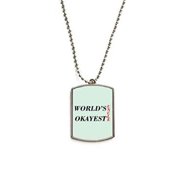 Imagem de DIYthinker Colar com pingente de identificação de cachorro World's Okayest Uncle Best Citação em aço inoxidável
