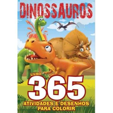 Imagem de Livro - Dinossauros Livro 365 Atividades e Desenhos para Colorir