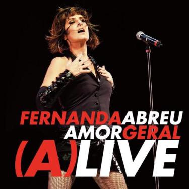 Imagem de Cd Fernanda Abreu - Amor Geral (A)Live