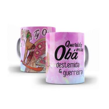 Imagem de Caneca Porcelana Orixá Querida Mãe Obá Destemida e Guerreira - Villa C