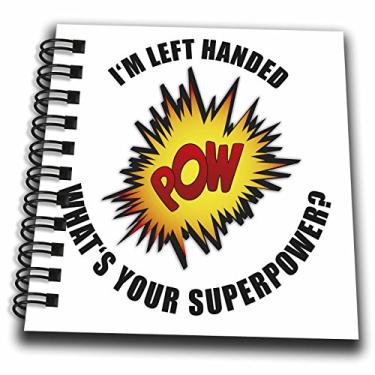 Imagem de Mini bloco de notas 3D Rose I am Left Handed What is Your Superpower