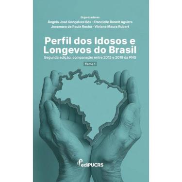 Imagem de Perfil dos idoso e longevos do Brasil ? Segunda edição: Comparação entre 2013 e 2019 da PNS ? Tomo 1