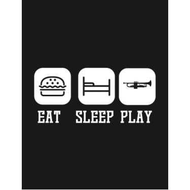 Imagem de Eat Sleep Play Trumpet Repeat Music Instrument Notebook: 8.5x11 inches 100 Pages Lined College Ruled Paper Journal Diary Planner