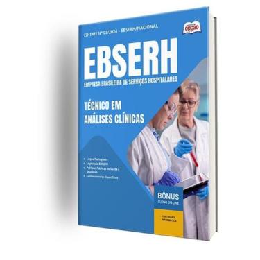 Imagem de Apostila EBSERH 2024 - Técnico Em Análises Clínicas - Apostilas Opção