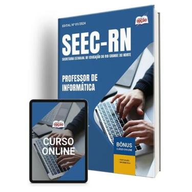 Imagem de Apostila SEEC-RN 2024 - Professor de Informática - Apostilas Opção