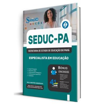 Imagem de Combo SEDUC-PA - Especialista em Educação - Editora Solução