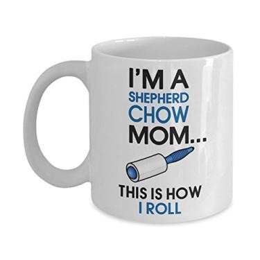 Imagem de Caneca de café Shepherd Chow - I'm a Shepherd Chow Mom This is how I roll - Presentes de pastor Chow Mom
