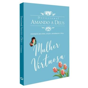 Imagem de Devocional Amando a Deus Mulher Virtuosa Edição Bolso - Livraria Crist