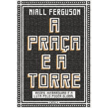 Imagem de Livro - A praça e a torre