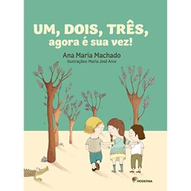 Imagem de Livro - Um, dois, três, agora é sua vez!