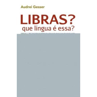 Imagem de Libras que lingua e essa - col. linguagem - PARABOLA, 3