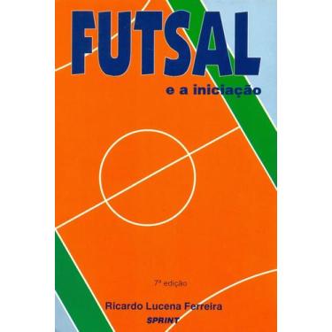 Imagem de Futsal e a iniciação - Sprint