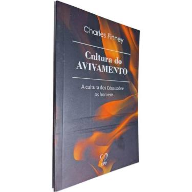 Imagem de Livro Físico Cultura do Avivamento: A Cultura dos Céus Sobre os Homens Charles Finney