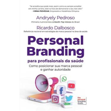 Imagem de Personal Branding para profissionais da saúde - Dalbosco