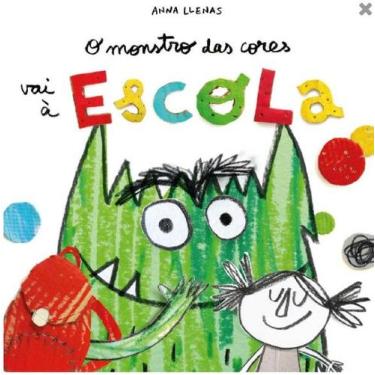 Imagem de Monstro das Cores Vai a Escola, O - Aletria Editora