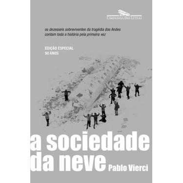 Imagem de Livro - A sociedade da neve (Nova edição) - Companhia das Letras