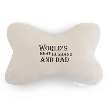 Imagem de DIYthinker Almofada para decoração de pescoço Dreaming World's Best Dad and Husband com citação de carro