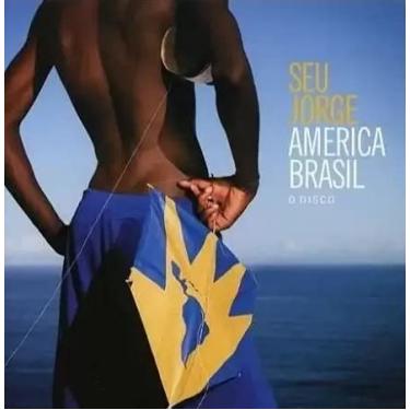 Imagem de Seu Jorge America Brasil CD